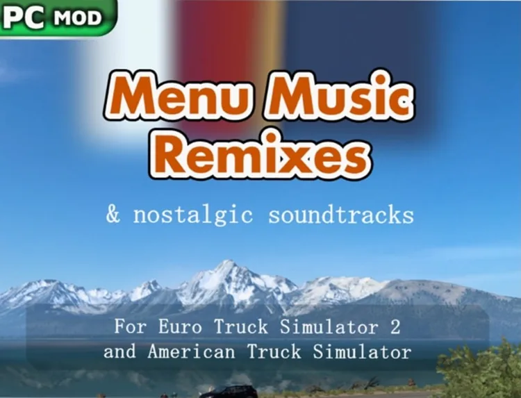 ATS 1.58 - Menu Music Remixes & Nostalgic Soundtracks