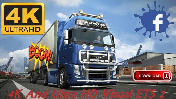 Ets 2 4k And Ultra Hd Visual V10 130x Haulin Ats Ets2 Mods