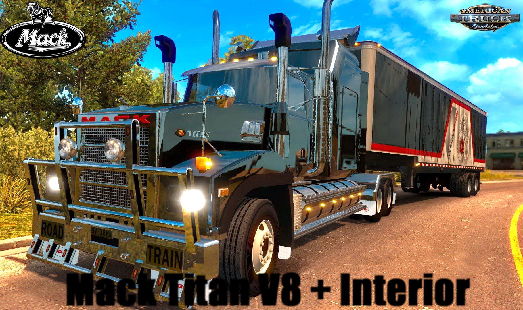 Ats Mack Titan V8 Interior V3 2 1 30 X Truck Simulator