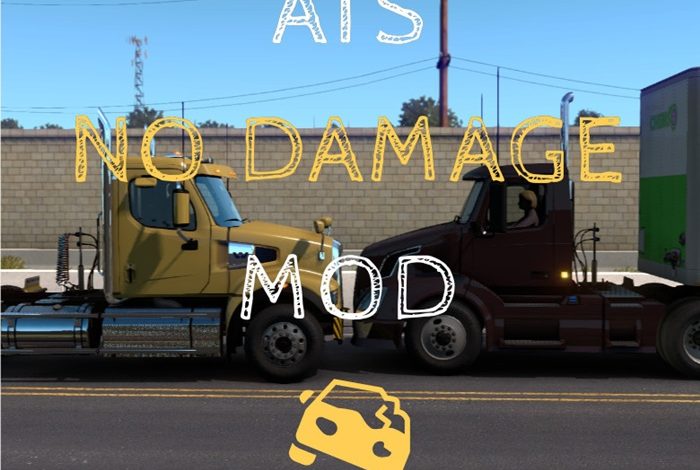 ATS No Damage Mod (1.39.x) Truck Simulator Mods Ets2