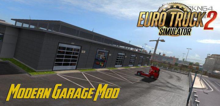 ETS2 Modern Garage V1.4 (1.39.x) Truck Simulator Mods