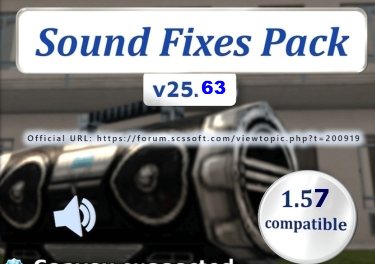 ATS 1.57 – Sound Fixes Pack V25.63