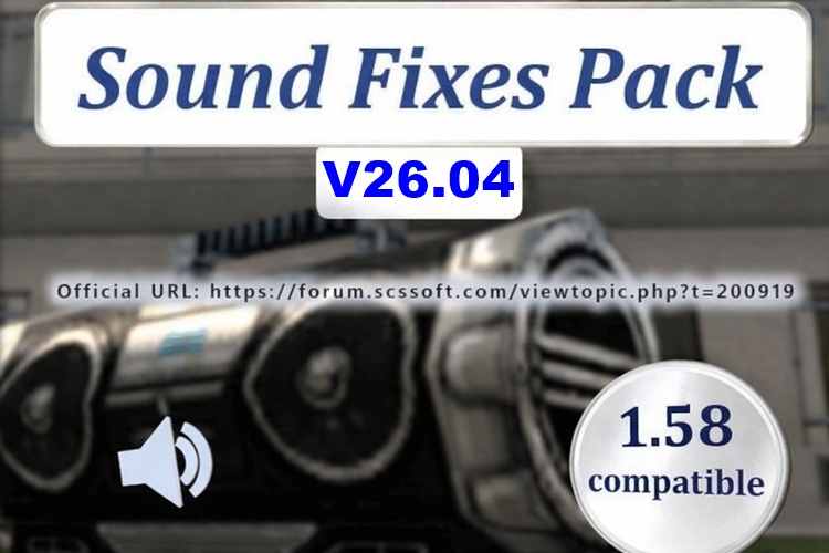 ATS 1.58 – Sound Fixes Pack V26.04