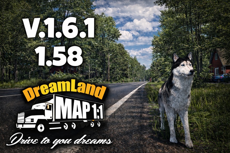 ETS2 1.58 – DreamLand Map V1.6.1