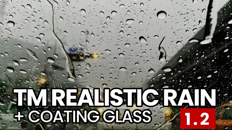 ETS2 TM Realistic Rain with Coating Glass 1.58 ETS2 TM Realistic Rain with Coating Glass 1.58