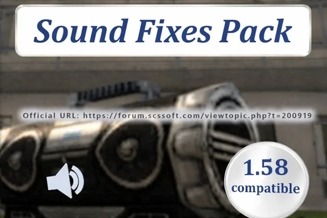 ETS2 Sound Fixes Pack V26.13 (1.58)